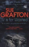 Pan Books Sue Grafton: W is for Wasted - könyv