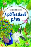 Pannon-Literatúra Kft. Jean De La Fontaine, Ezópusz: A pöffeszkedő páva - könyv