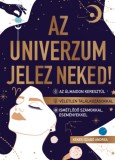 Pannon-Literatúra Kft. Kékes-szabó, Andrea: Az univerzum jeLez neked! - könyv