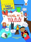 Pannon-Literatúra Kft. Oxlade, Chris: Legyél te is túlélő! - könyv