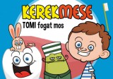 Pannon-Literatúra Kft. Simon Bettina: Kerekmese - Tomi fogat mos - könyv