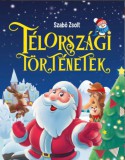 Pannon-Literatúra Kft. Szabó Zsolt: Télországi történetek - könyv