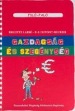 Pannonhalmi Főapátság Brigitte Labbé, P.f. Dupon-Beurier: Gazdagság és szegénység - könyv