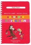 Pannonhalmi Főapátság Puech, Michel, Brigitte Labbé: Bátorság és félelem - könyv