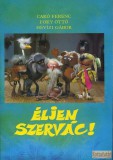 Pannónia Film Vállalat Éljen Szervác!