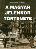 Pannonica Kiadó Gergely Jenő, Izsák Lajos: A magyar jelenkor története - könyv
