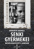 Papirusz Book Horváth Andrea: Senki gyermekei - könyv
