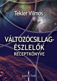 Papirusz Book Tekler Vilmos: Változócsillag-észlelők receptkönyve - könyv