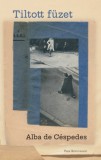 Park Kiadó Alba de Céspedes: Tiltott füzet - könyv