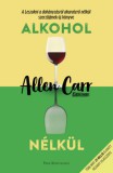 Park Kiadó Allen Carr: Alkohol nélkül - könyv