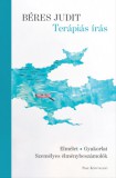 Park Kiadó Béres Judit: Terápiás írás - Elmélet - gyakorlat - személyes élménybeszámolók - könyv