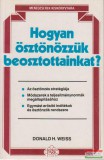Park Kiadó Donald H. Weiss - Hogyan ösztönözzük beosztottainkat?