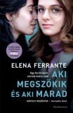 Park Kiadó Elena Ferrante: Aki megszökik és aki marad - könyv