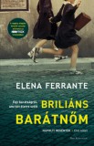 Park Kiadó Elena Ferrante: Briliáns barátnőm - könyv