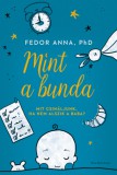 Park Kiadó Fedor Anna: Mint a bunda - könyv