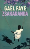 Park Kiadó Gael Faye: Zsakaranda - könyv