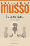 Park Kiadó Guillaume Musso: És azután... - könyv