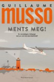 Park Kiadó Guillaume Musso: Ments meg! - könyv