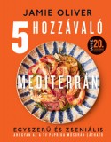 Park Kiadó Jamie Oliver: 5 hozzávaló - Mediterrán - könyv