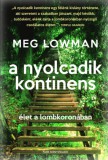 Park Kiadó Meg Lowman: A nyolcadik kontinens - könyv