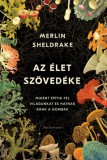 Park Kiadó Merlin Sheldrake: Az élet szövedéke - könyv