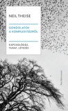 Park Kiadó Neil Theise: Gondolatok a komplexitásról - könyv
