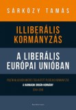 Park Kiadó Sárközy Tamás: Illiberális kormányzás a liberális Európai Unióban - könyv