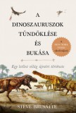 Park Kiadó Steve Brusatte: A dinoszauruszok tündöklése és bukása - könyv