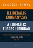 Park Könyvkiadó Illiberális kormányzás a liberális Európai Unióban