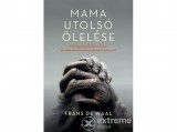 Park Könyvkiadó Kft Frans de Waal - Mama utolsó ölelése
