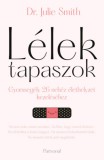 Partvonal Kiadó Dr. Julie Smith: Lélektapaszok - Gyorssegély 26 nehéz élethelyzet kezeléséhez - könyv