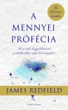 Partvonal Kiadó James Redfield: A mennyei prófécia - Itt az idő, hogy felismerd a véletlenekben rejlő lehetőségeket! - könyv