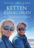 Partvonal Kiadó Ketten a világ végén - Páros transzgrönlandi expedíció
