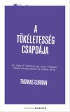 Partvonal Kiadó Thomas Curran: A tökéletesség csapdája - könyv