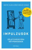Partvonal Könyvkiadó Kft Bognár Nándor, Martinhajdu György: Impulzusok - (Élet)vezetési kétpercesek - könyv