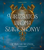Partvonal Könyvkiadó Kft Gabriela Leon: Varázslatos lakoma - Szakácskönyv - könyv