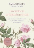 Partvonal Könyvkiadó Kft Kara Stanley, Simon Paradis: Szemben a fájdalommal - könyv