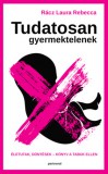 Partvonal Könyvkiadó Kft Rácz Laura Rebecca: Tudatosan gyermektelenek - könyv