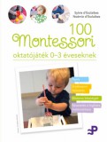 Partvonal Könyvkiadó Kft Sylvie D'Esclaibes, Noémie D'Esclaibes: 100 Montessori oktatójáték 0-3 éveseknek - könyv