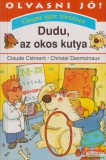 Passage Claude Clément, Christel Desmoinaux - Dudu, az okos kutya