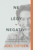 Patmos Records Joel Osteen: Ne légy negatív! - könyv