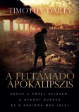 Patmos Records Timothy Dailey: A feltámadó apokalipszis - Káosz a Közel-Keleten, a Nyugat bukása és a végidők más jelei - könyv