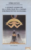 PÁTRIA A szerző szeretné, ha a pofa feje és a csomó emlékeztetne egymásra