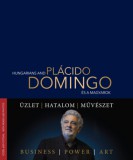 PD CLASSICS NONPORFIT KFT. Magonyi Andreas Zsolt: Plácido Domingo - könyv