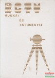 Pécsi Szikra Nyomda Raum Frigyes szerk. - A BGTV munkái és eredményei
