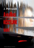PegazusTv Média és Oktató Kft. Petrusák János: A gyilkos köztünk van! - könyv