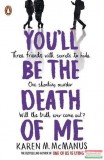 Penguin Books Karen M. McManus - You&#039;ll Be the Death of Me