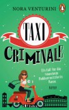 Penguin Books Ltd Nora Venturini: Taxi Criminale - könyv