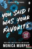 Penguin Books Monica Murphy - You Said I Was Your Favorite (A Lancaster Prep Novel)