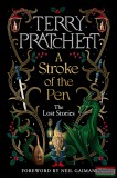 Penguin Books Terry Pratchett - A Stroke of the Pen: The Lost Stories